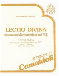 «Lectio divina» sui racconti di risurrezione nel Nuovo Testamento. Cinque cassette. Audiolibro