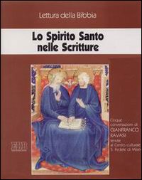 Lo Spirito Santo nelle Scritture. Ciclo di Conferenze (Milano, Centro culturale S. Fedele, 1998). Cinque cassette. Audiolibro
