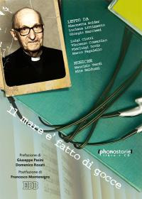 Il mare è fatto di gocce. Su testi di Giovanni Nervo