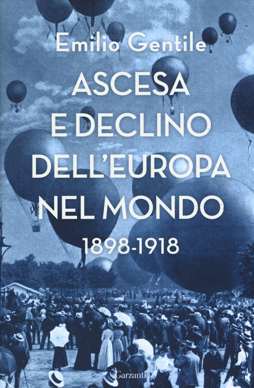 Ascesa e declino dell’Europa nel mondo. 1898-1918