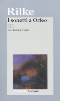 I sonetti a Orfeo. Testo tedesco a fronte