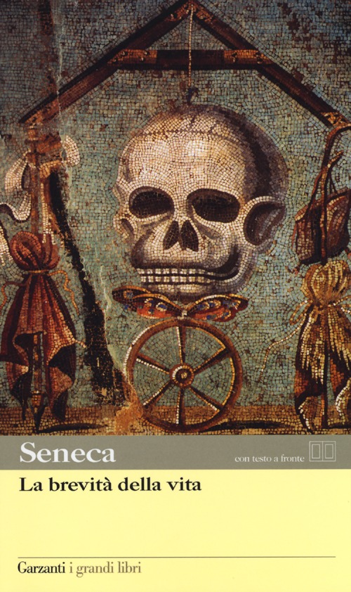 La brevità della vita. Testo latino a fronte