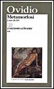 Metamorfosi. Testo originale a fronte