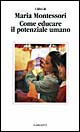 Come educare il potenziale umano