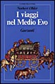 I viaggi nel Medioevo