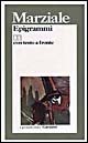 Epigrammi. Testo latino a fronte