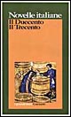 Novelle italiane. Il Duecento-Il Trecento