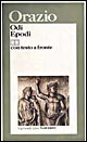 Odi-Epodi. Testo originale a fronte