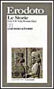 Le storie. Libri 1º-2º: Lidi, Persiani, Egizi. Testo greco a fronte