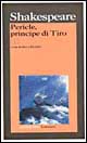 Pericle, principe di Tiro. Testo inglese a fronte