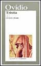 Tristia. Testo originale a fronte