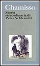 Storia straordinaria di Peter Schlemihl e altri scritti sul «doppio» e sul «male»