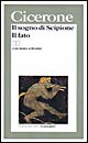 Il sogno di Scipione-Il fato. Testo latino a fronte