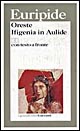 Oreste-Ifigenia in Aulide. Testo greco a fronte