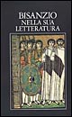 Bisanzio nella sua letteratura