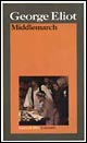 Middlemarch. Studio di vita provinciale