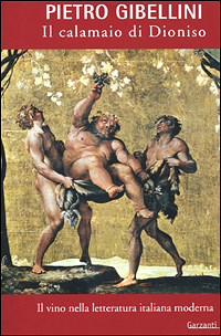 Il calamaio di Dioniso. Il vino nella letteratura italiana moderna