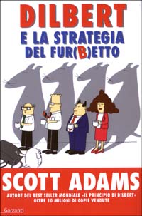 Dilbert e la strategia del fur(b)etto