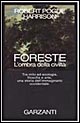 Foreste. L'ombra della civiltà