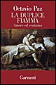 La duplice fiamma. Amore ed erotismo