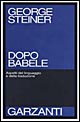 Dopo Babele. Aspetti del linguaggio e della traduzione