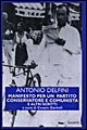 Manifesto per un partito conservatore e comunista e altri scritti