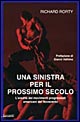 Una sinistra per il prossimo secolo. L'eredità dei movimenti progressisti americani del Novecento