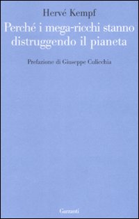 Perché i mega-ricchi stanno distruggendo il pianeta