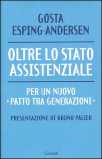 Oltre lo stato assistenziale. Per un nuovo «patto tra generazioni»