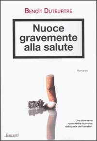 Nuoce gravemente alla salute
