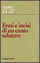 Frasi e incisi di un canto salutare