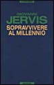 Sopravvivere al millennio