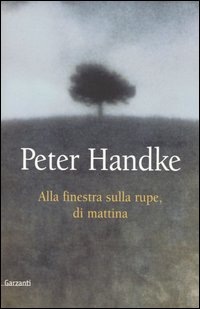 Alla finestra sulla rupe, di mattina (e altri momenti e luoghi 1982-1987)