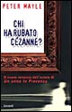 Chi ha rubato Cézanne?