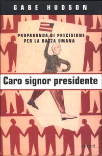 Caro signor presidente