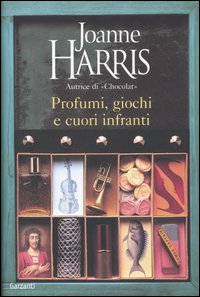 Profumi, giochi e cuori infranti