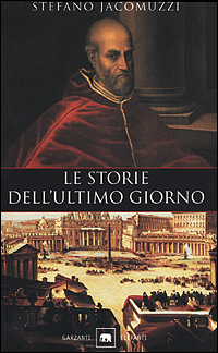 Le storie dell'ultimo giorno