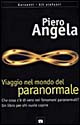 Viaggio nel mondo del paranormale. Indagine sulla parapsicologia