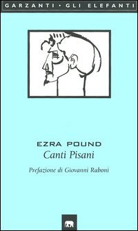 Canti pisani. Testo inglese a fronte