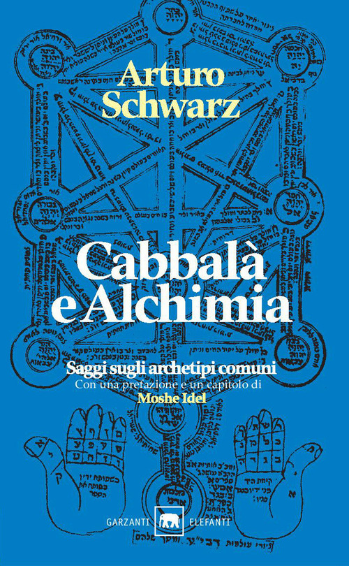 Cabbalà e alchimia. Saggi sugli archetipi comuni