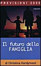 Il futuro della famiglia