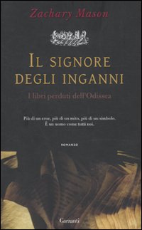 Il signore degli inganni. I libri perduti dell'Odissea
