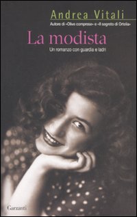 La modista. Un romanzo con guardia e ladri