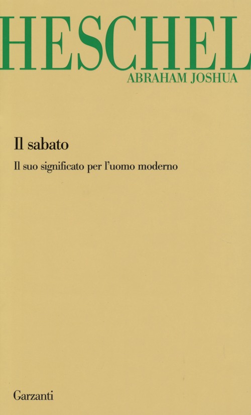Il sabato. Il suo significato per l'uomo moderno