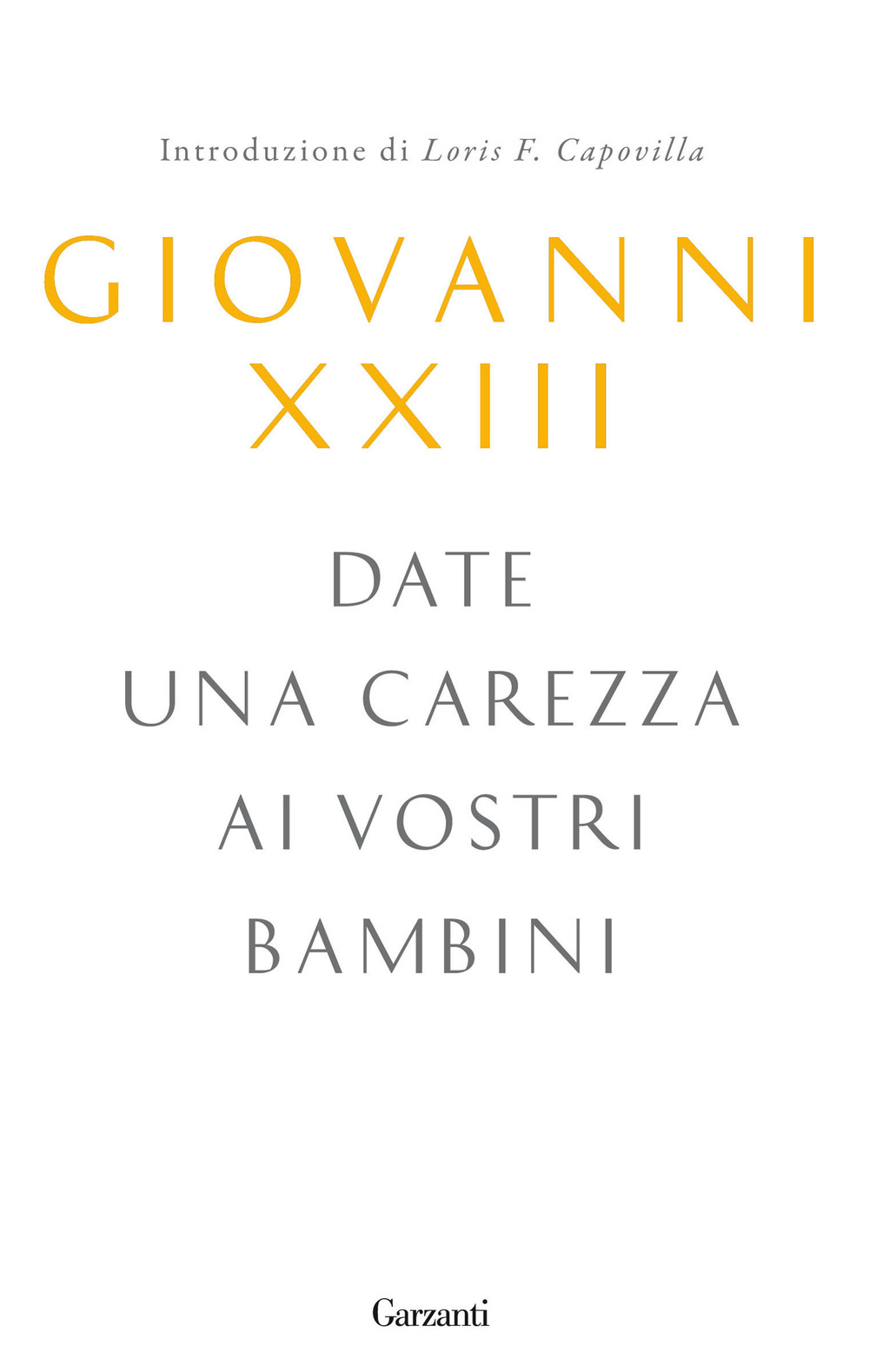 Date una carezza ai vostri bambini