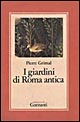 I giardini di Roma antica