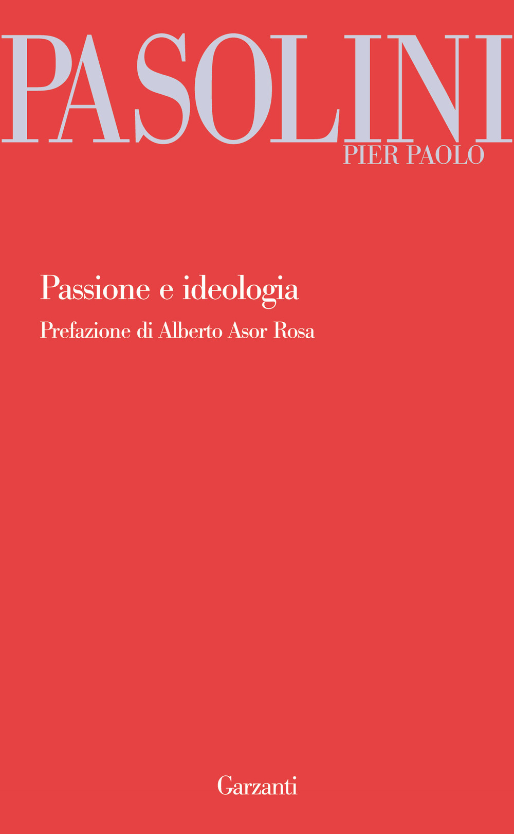 Passione e ideologia