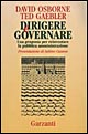 Dirigere e governare. Una proposta per reinventare la pubblica amministrazione