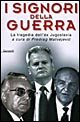 I signori della guerra. La tragedia dell'ex Jugoslavia