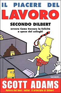 Il piacere del lavoro secondo Dilbert